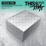 Stray Kids- THIS & THAT [Truck Ver.]